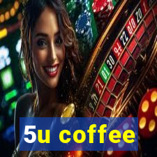 5u coffee